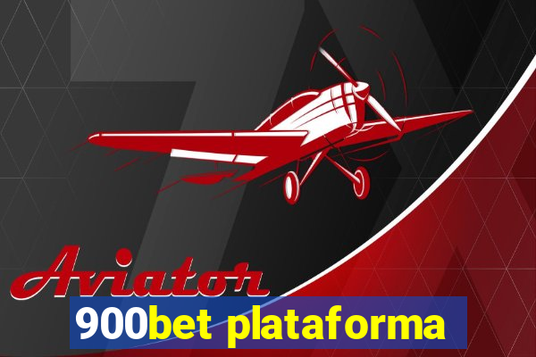 900bet plataforma